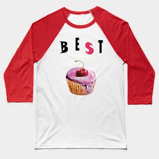 a gift for a sweet tooth, muffin, cake. hand drawn watercolor illustration. Baking and sweets. Baseball T-Shirt